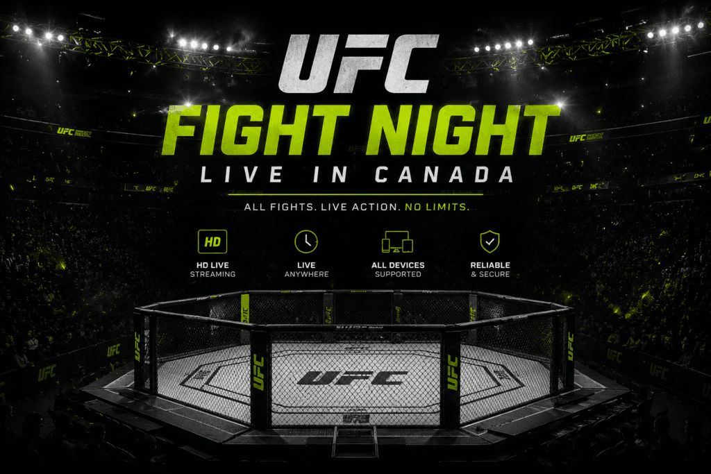 Watch UFC Fight Night Live Canada